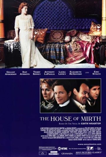 Обитель радости, 2000: актеры, рейтинг, кто снимался, полная информация о фильме The House of Mirth
