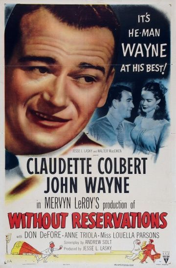 Безоговорочно, 1946: актеры, рейтинг, кто снимался, полная информация о фильме Without Reservations