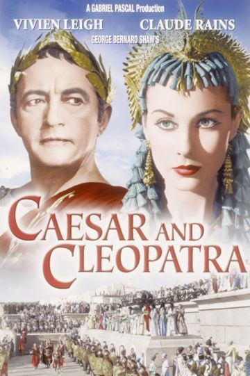 Цезарь и Клеопатра, 1945: актеры, рейтинг, кто снимался, полная информация о фильме Caesar and Cleopatra