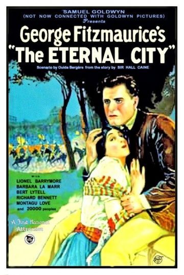 Вечный город, 1923: актеры, рейтинг, кто снимался, полная информация о фильме The Eternal City