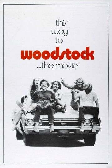 Вудсток, 1970: актеры, рейтинг, кто снимался, полная информация о фильме Woodstock