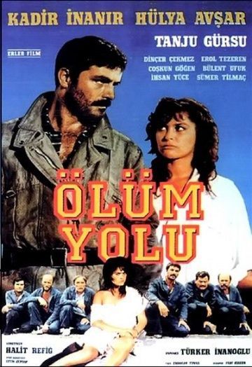 Смертельная дорога, 1985: актеры, рейтинг, кто снимался, полная информация о фильме Ölüm yolu