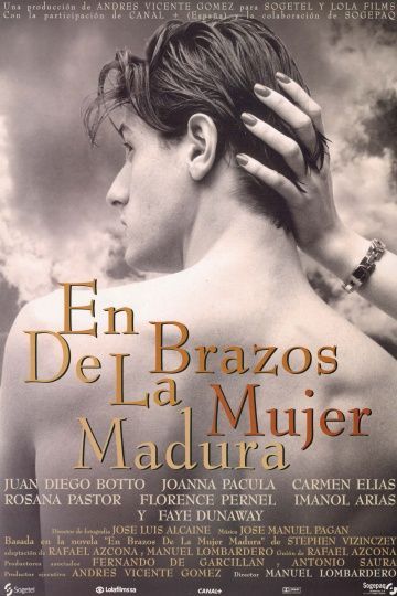 Эти зрелые женщины, 1997: актеры, рейтинг, кто снимался, полная информация о фильме En brazos de la mujer madura