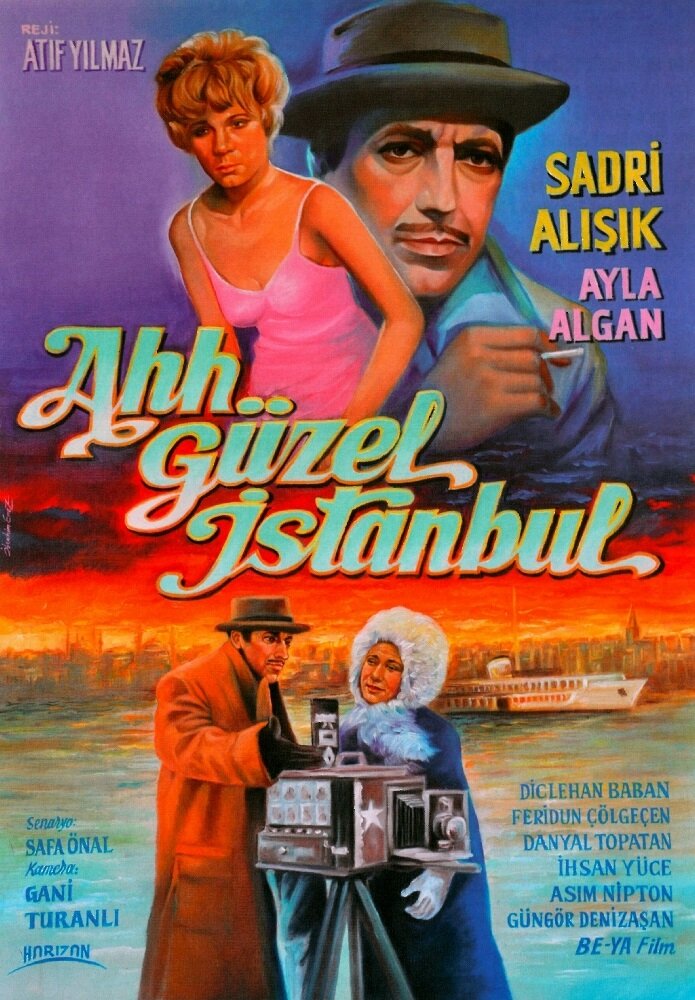 Ah Güzel Istanbul, 1966: актеры, рейтинг, кто снимался, полная информация о фильме Ah Güzel Istanbul