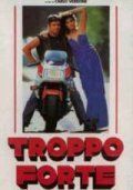 Великий, 1986: актеры, рейтинг, кто снимался, полная информация о фильме Troppo forte