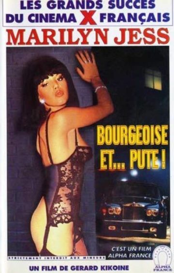 Мещанка и... путана!, 1982: актеры, рейтинг, кто снимался, полная информация о фильме Bourgeoise et... pute!