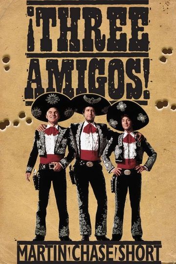 Три амигос!, 1986: актеры, рейтинг, кто снимался, полная информация о фильме Three Amigos!
