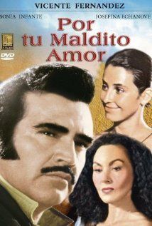 Por tu maldito amor, 1990: актеры, рейтинг, кто снимался, полная информация о фильме Por tu maldito amor