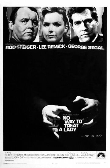 С леди так не обращаются, 1968: актеры, рейтинг, кто снимался, полная информация о фильме No Way to Treat a Lady