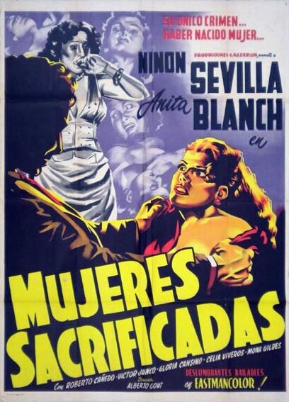 Женская жертвенность, 1952: актеры, рейтинг, кто снимался, полная информация о фильме Mujeres sacrificadas