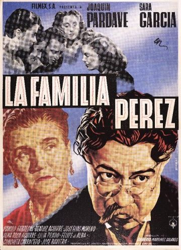 La familia Pérez, 1949: актеры, рейтинг, кто снимался, полная информация о фильме La familia Pérez