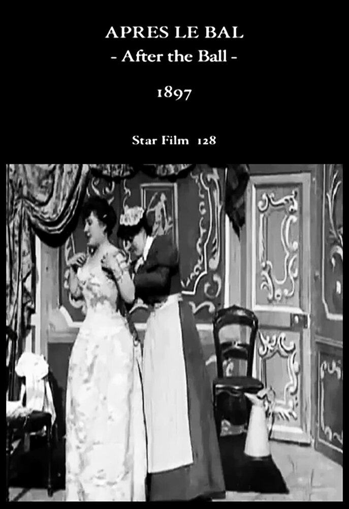 После бала, 1897: актеры, рейтинг, кто снимался, полная информация о фильме Après le bal