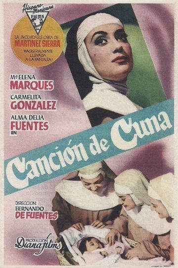 Canción de cuna, 1953: актеры, рейтинг, кто снимался, полная информация о фильме Canción de cuna