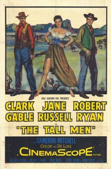 Высокие мужчины, 1955: актеры, рейтинг, кто снимался, полная информация о фильме The Tall Men