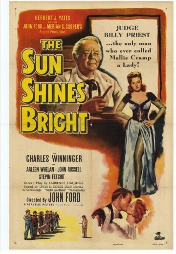 Яркий свет солнца, 1953: актеры, рейтинг, кто снимался, полная информация о фильме The Sun Shines Bright