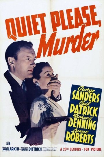 Тихо, пожалуйста: убийство, 1942: актеры, рейтинг, кто снимался, полная информация о фильме Quiet Please: Murder