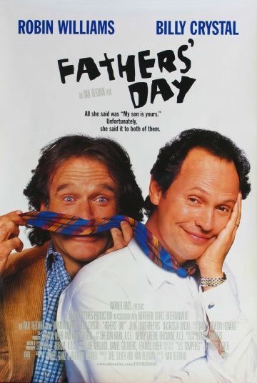 День отца, 1997: актеры, рейтинг, кто снимался, полная информация о фильме Fathers' Day