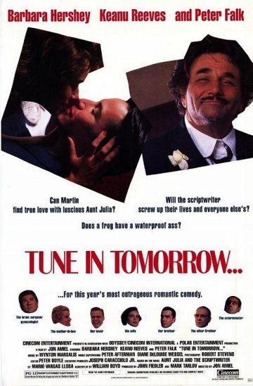 Настройте радиоприемники завтра..., 1990: актеры, рейтинг, кто снимался, полная информация о фильме Tune in Tomorrow...
