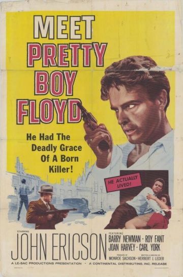 Красавчик Флойд, 1960: актеры, рейтинг, кто снимался, полная информация о фильме Pretty Boy Floyd