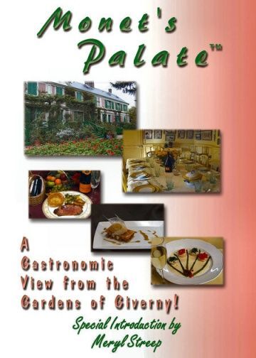 Monet's Palate: A Gastronomic View from the Gardens of Giverny, 2004: актеры, рейтинг, кто снимался, полная информация о фильме Monet's Palate: A Gastronomic View from the Gardens of Giverny