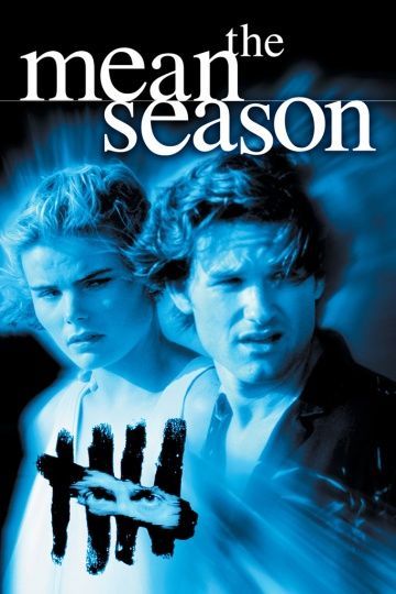 Скверный сезон, 1985: актеры, рейтинг, кто снимался, полная информация о фильме The Mean Season