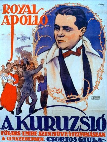A kuruzsló, 1917: актеры, рейтинг, кто снимался, полная информация о фильме A kuruzsló