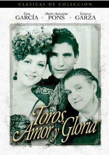 Toros, amor y gloria, 1944: актеры, рейтинг, кто снимался, полная информация о фильме Toros, amor y gloria