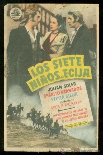 Los siete niños de Écija, 1947: актеры, рейтинг, кто снимался, полная информация о фильме Los siete niños de Écija