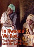 In Rwanda We Say... The Family That Does Not Speak Dies, 2009: актеры, рейтинг, кто снимался, полная информация о фильме In Rwanda We Say... The Family That Does Not Speak Dies