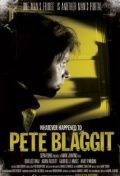 Whatever Happened to Pete Blaggit?, 2012: актеры, рейтинг, кто снимался, полная информация о фильме Whatever Happened to Pete Blaggit?
