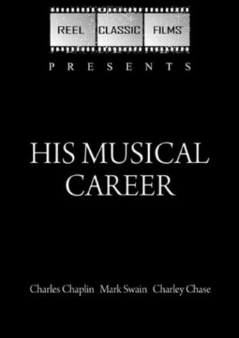 Его музыкальная карьера, 1914: актеры, рейтинг, кто снимался, полная информация о фильме His Musical Career