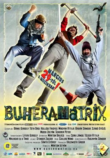 Buhera mátrix, 2007: актеры, рейтинг, кто снимался, полная информация о фильме Buhera mátrix