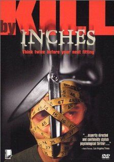 Kill by Inches, 1999: актеры, рейтинг, кто снимался, полная информация о фильме Kill by Inches