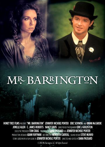 Мистер Баррингтон, 2003: актеры, рейтинг, кто снимался, полная информация о фильме Mr. Barrington