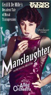 Непредумышленное убийство, 1922: актеры, рейтинг, кто снимался, полная информация о фильме Manslaughter
