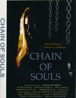 Цепь душ, 2001: актеры, рейтинг, кто снимался, полная информация о фильме Chain of Souls