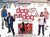 И пес пожрал пса, 2001: актеры, рейтинг, кто снимался, полная информация о фильме Dog Eat Dog