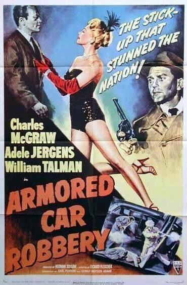 Ограбление инкассаторской машины, 1950: актеры, рейтинг, кто снимался, полная информация о фильме Armored Car Robbery