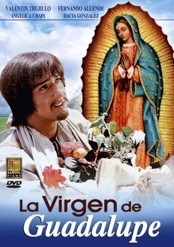 La virgen de Guadalupe, 1976: актеры, рейтинг, кто снимался, полная информация о фильме La virgen de Guadalupe