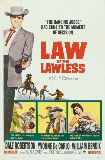 Законы беззаконных, 1964: актеры, рейтинг, кто снимался, полная информация о фильме Law of the Lawless
