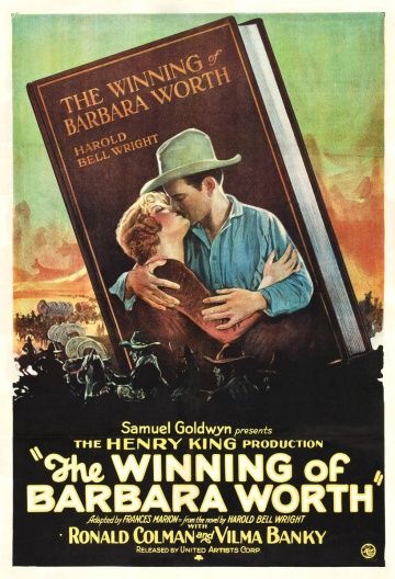 Победа Барбары Ворт, 1926: актеры, рейтинг, кто снимался, полная информация о фильме The Winning of Barbara Worth