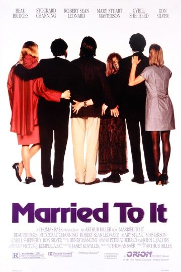 И в горе, и в радости, 1991: актеры, рейтинг, кто снимался, полная информация о фильме Married to It