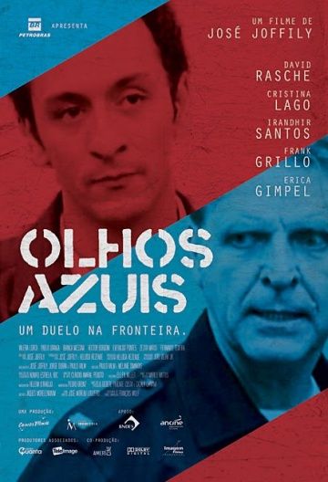 Голубые глаза, 2009: актеры, рейтинг, кто снимался, полная информация о фильме Olhos Azuis