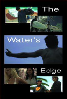 The Water's Edge, 2012: актеры, рейтинг, кто снимался, полная информация о фильме The Water's Edge