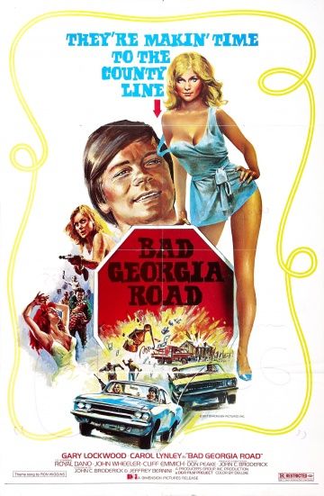 Плохая дорога в Джорджии, 1977: актеры, рейтинг, кто снимался, полная информация о фильме Bad Georgia Road