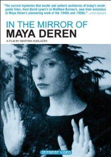 В зеркале Майи Дерен, 2001: актеры, рейтинг, кто снимался, полная информация о фильме Im Spiegel der Maya Deren
