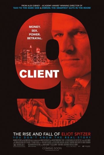 Клиент 9: Взлёт и падение Элиота Спицера, 2010: актеры, рейтинг, кто снимался, полная информация о фильме Client 9: The Rise and Fall of Eliot Spitzer
