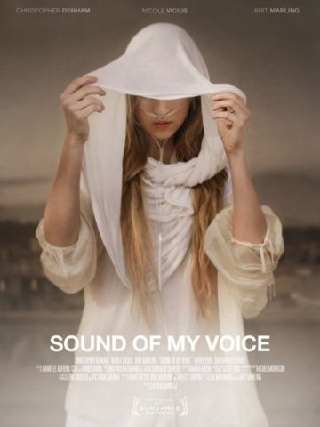 Звук моего голоса, 2011: актеры, рейтинг, кто снимался, полная информация о фильме Sound of My Voice