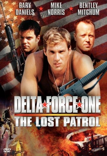 Дельта Форс: Пропавший патруль, 2000: актеры, рейтинг, кто снимался, полная информация о фильме Delta Force One: The Lost Patrol