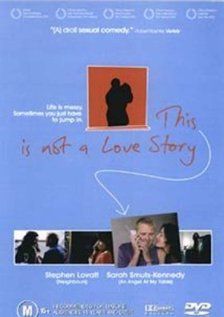 Это не история любви, 2002: актеры, рейтинг, кто снимался, полная информация о фильме This Is Not a Love Story